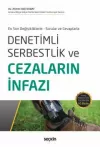 Denetimli Serbestlik ve Cezaların İnfazı