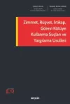 Zimmet, Rüşvet, İrtikap, Görevi Kötüye
Kullanma Suçları ve Yargılama Usulleri