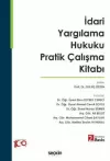 İdari Yargılama Hukuku Pratik Çalışma Kitabı