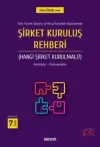 Şirket Kuruluş Rehberi