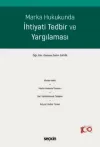 Marka Hukukunda İhtiyati Tedbir ve Yargılaması