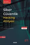 Siber Güvenlik Hacking Atölyesi