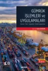 Gümrük İşlemleri ve Uygulamaları