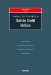 Medeni Usul Hukukunda Sahte Delil İddiası