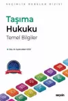 Taşıma Hukuku Temel Bilgiler