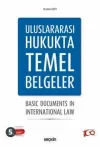 Uluslararası Hukukta Temel Belgeler