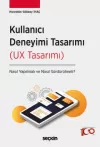 Kullanıcı Deneyimi Tasarımı UX Tasarımı