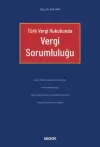 Türk Vergi Hukukunda Vergi Sorumluluğu