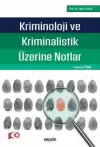 Kriminoloji ve Kriminalistik Üzerine Notlar