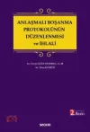 Anlaşmalı Boşanma Protokolünün Düzenlenmesi ve İhlali