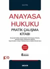 Anayasa Hukuku Pratik Çalışma Kitabı