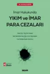 İmar Hukukunda Yıkım ve İmar Para Cezaları