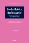 Borçlar Hukuku Özel Hükümler Pratik
Çalışmaları