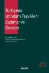 Türkiye'de İstihdam Teşvikleri: Kadınlar ve
Gençler