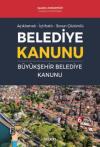 Belediye Kanunu ve Büyükşehir Belediye Kanunu