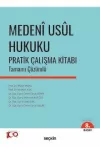 Medeni Usul Hukuku Pratik Çalışma Kitabı Tamamı Çözümlü