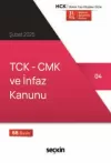 TCK – CMK ve İnfaz Kanunu