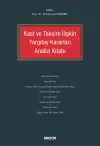 Kast ve Taksire İlişkin Yargıtay Kararları
Analizi Kitabı