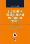 Blokzincir Sistemlerinde Mağdurun Tespiti