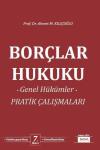 Borçlar Hukuku Genel Hükümler Pratik
Çalışmaları