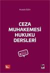 Ceza Muhakemesi Hukuku Dersleri