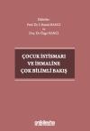 Çocuk İstismarı ve İhmaline Çok Bilimli Bakış