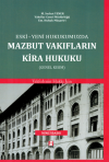 Eski - Yeni Hukukumuzda Mazbut Vakıfların Kira Hukuku