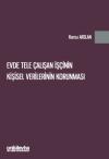 Evde Tele Çalışan İşçinin Kişisel
Verilerinin Korunması