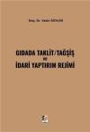 Gıdada Taklit/Tağşiş ve İdari Yaptırım Rejimi