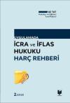 Uygulamada İcra ve İflas Hukuku Harç Rehberi