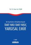 İdari Yargı İdari Yargıç ve Yargısal Emir