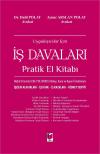 İş Davaları Pratik El Kitabı