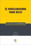 İş Yargılamasında Tanık Delili