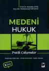 Medeni Hukuk Pratik Çalışmalar