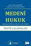 Medeni Hukuk Pratik Çalışmaları