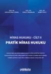 Miras Hukuku Cilt II Pratik Miras Hukuku