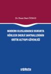 Modern Uluslararası Hukukta Nükleer Enerji
Santrallerinin Kritik Altyapı Güvenliği