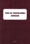 Prof. Dr. Yadigar İzmirli Armağanı