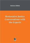 Restorative Justice Conversations with the Experts