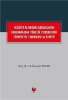 Velayet Altındaki Çocukların Korunmasına
Yönelik Tedbirlerin Türkiye'de Tanınması ve
Tenfizi