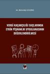 Vergi Kaçakçılığı Suçlarında Etkin Pişmanlık Uygulamasının Değerlendirilmesi