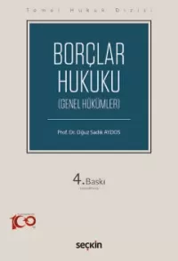 Borçlar Hukuku (Genel Hükümler) Oğuz Sadık Aydos