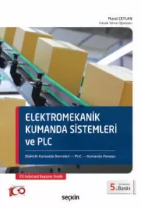 Elektromekanik Kumanda Sistemleri ve PLC Murat Ceylan