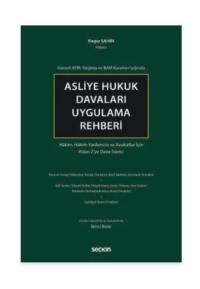 Asliye Hukuk Davaları Uygulama Rehberi Ragıp Şahin