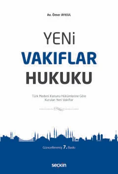 Yeni Vakıflar Hukuku Ömer Aykul