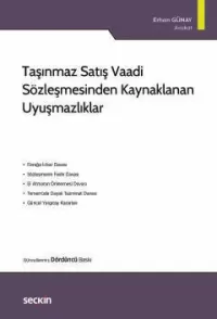 Taşınmaz Satış Vaadi Sözleşmesinden Kaynaklanan Uyuşmazlıklar Erhan Gü