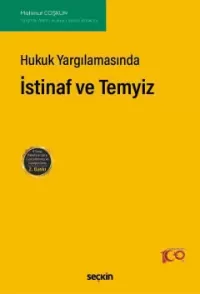 Hukuk Yargılamasında İstinaf ve Temyiz Mahmut Coşkun