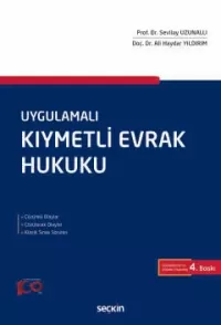 Uygulamalı Kıymetli Evrak Hukuku Sevilay Uzunallı