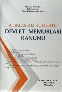 Açıklamalı İçtihatlı Devlet Memurları Kanunu Mustafa Dönmez