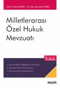 Milletlerarası Özel Hukuk Mevzuatı Necla Öztürk